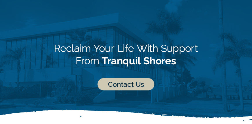 Reclaim Your Life With Support From Tranquil Shores