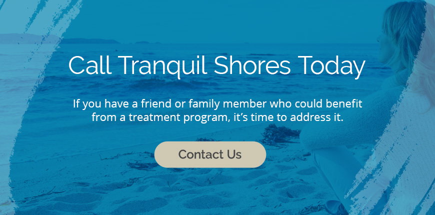 Call Tranquil Shores Today