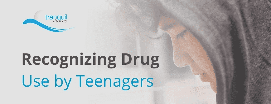 Recognizing Drug use by teenagers