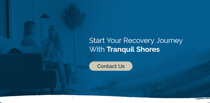 Start Your Recovery Journey With Tranquil Shores