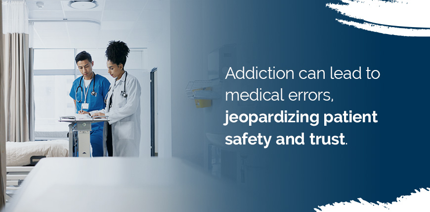 addiction can lead to medical errors